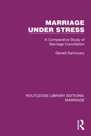 Marriage Under Stress : A Comparative Study of Marriage Conciliation-9781032467863