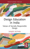 Design Education in India : Values of Socially Responsible Design-9781032468020