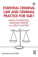 Essential Criminal Law and Criminal Practice for SQE1-9781032469775