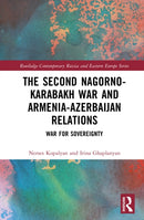 The Second Nagorno-Karabakh War and Armenia-Azerbaijan Relations