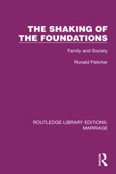 The Shaking of the Foundations : Family and Society-9781032470511