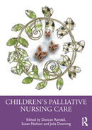 Children's Palliative Nursing Care-9781032470719