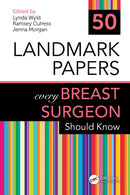50 Landmark Papers every Breast Surgeon Should Know-9781032471273