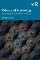 Crime and Psychology : Foundations of Forensic Practice-9781032471914
