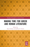 Making Time for Greek and Roman Literature-9781032472782