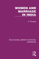 Women and Marriage in India-9781032472942