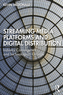 Streaming Media Platforms and Digital Distribution