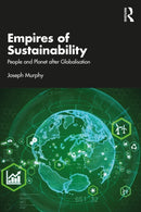 Empires of Sustainability : People and Planet after Globalisation-9781032478470