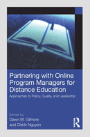 Partnering with Online Program Managers for Distance Education : Approaches to Policy, Quality, and Leadership-9781032480480