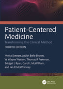 Patient-Centered Medicine : Transforming the Clinical Method-9781032480596