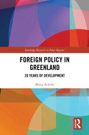 Foreign Policy in Greenland : 20 Years of Development-9781032481500