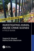 Investigating Animal Abuse Crime Scenes : A Field Guide-9781032482651