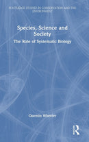 Species, Science and Society : The Role of Systematic Biology-9781032484396