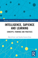 Intelligence, Sapience and Learning : Concepts, Framings and Practices-9781032484686