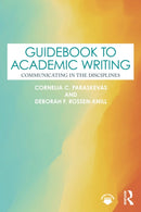 Guidebook to Academic Writing : Communicating in the Disciplines-9781032484709