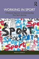 Working in Sport : A Practical Approach to Understanding Your Sport Journey-9781032484891