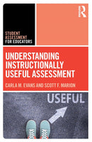 Understanding Instructionally Useful Assessment-9781032485485