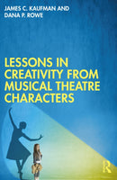 Lessons in Creativity from Musical Theatre Characters-9781032485621