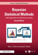 Bayesian Statistical Methods : With Applications to Machine Learning-9781032486321