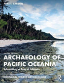 Archaeology of Pacific Oceania : Inhabiting a Sea of Islands-9781032486376