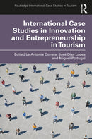 International Case Studies in Innovation and Entrepreneurship in Tourism-9781032487953
