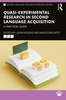 Quasi-Experimental Research in Second Language Acquisition