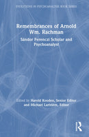 Remembrances of Arnold Wm. Rachman