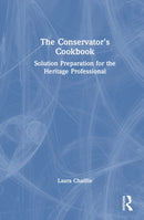 The Conservator''s Cookbook