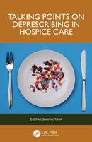 Talking Points on Deprescribing in Hospice Care-9781032491059