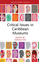 Critical Issues in Caribbean Museums-9781032493121