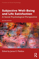 Subjective Well-Being and Life Satisfaction : A Social Psychological Perspective-9781032493350