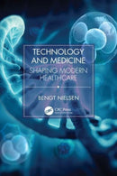 Technology and Medicine : Shaping Modern Healthcare-9781032493374