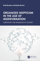 Organized Skepticism in the Age of Misinformation : Surviving the Kingdom of Gossip-9781032493473