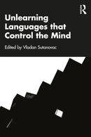 Unlearning Languages that Control the Mind-9781032493596