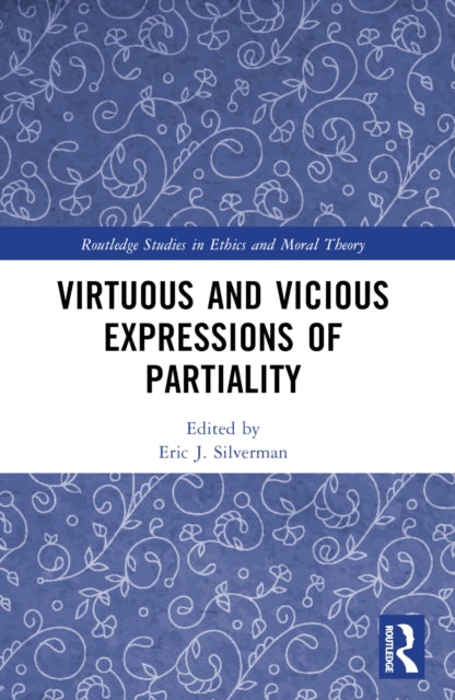 Virtuous and Vicious Expressions of Partiality-9781032493725
