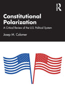 Constitutional Polarization : A Critical Review of the U.S. Political System-9781032495224