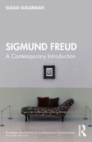 Sigmund Freud : A Contemporary Introduction-9781032495477