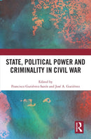 State, Political Power and Criminality in Civil War-9781032495873