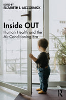 Inside OUT : Human Health and the Air-Conditioning Era-9781032495897
