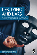 Lies, Lying and Liars : A Psychological Analysis-9781032495941