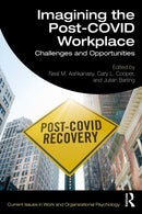 Imagining the Post-COVID Workplace : Challenges and Opportunities-9781032500324