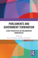 Parliaments and Government Termination : A New Perspective on Parliamentary Democracies-9781032501703