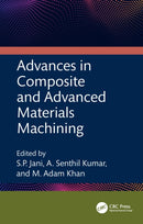 Advances in Composite and Advanced Materials Machining-9781032502182