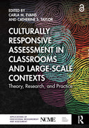 Culturally Responsive Assessment in Classrooms and Large-Scale Contexts : Theory, Research, and Practice-9781032504919