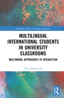 Multilingual International Students in University Classrooms
