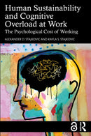 Human Sustainability and Cognitive Overload at Work : The Psychological Cost of Working-9781032505671