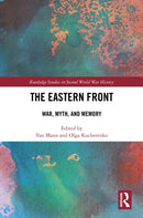 The Eastern Front : War, Myth, and Memory-9781032506104
