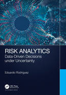 Risk Analytics : Data-Driven Decisions under Uncertainty-9781032507781