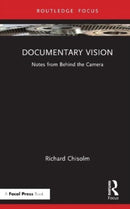 Documentary Vision : Notes from Behind the Camera-9781032507859