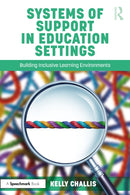 Systems of Support in Education Settings : Building Inclusive Learning Environments-9781032509969